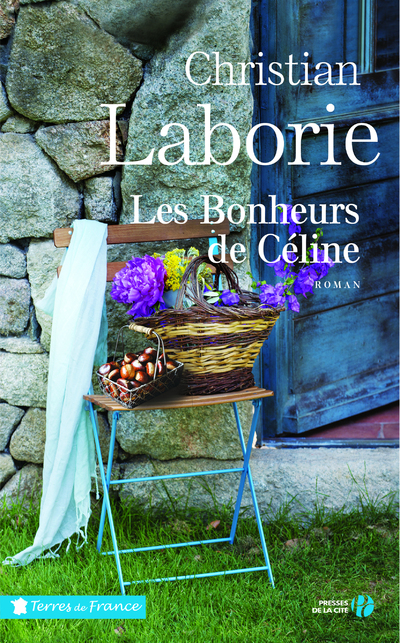 LES BONHEURS DE CELINE