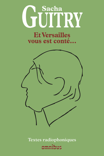 ET VERSAILLES VOUS EST CONTE...