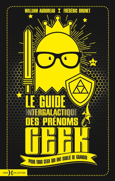 LE GUIDE INTERGALACTIQUE DES PRENOMS GEEK