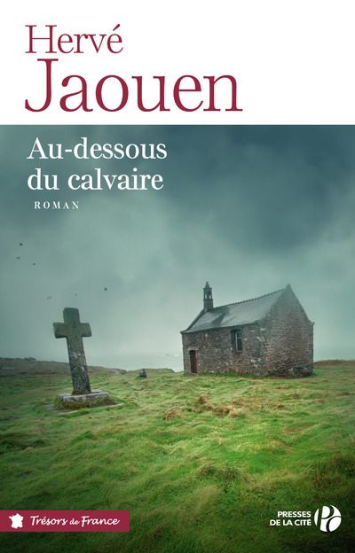 AU-DESSOUS DU CALVAIRE