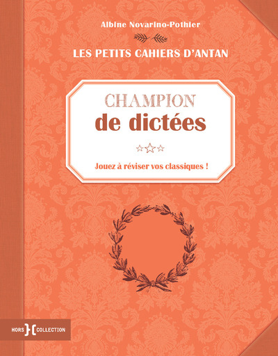 PETIT CAHIER CHAMPION DE DICTEES