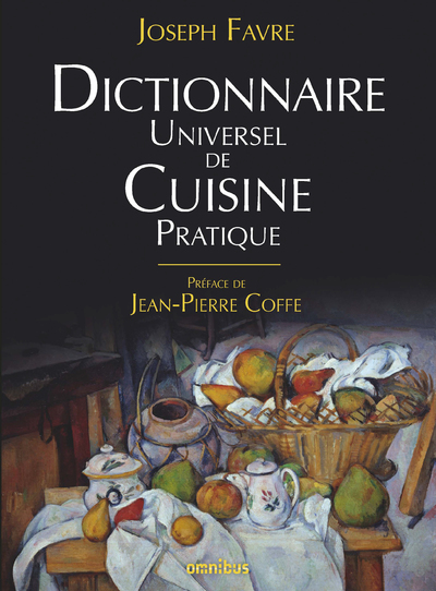 DICTIONNAIRE UNIVERSEL DE CUISINE PRATIQUE