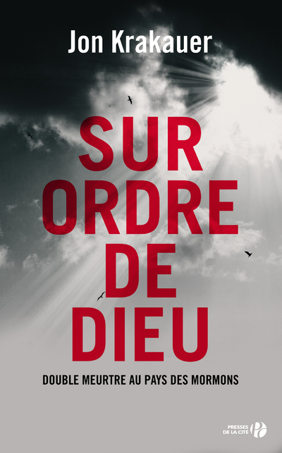 SUR ORDRE DE DIEU - DOUBLE MEURTRE AU PAYS DES MORMONS