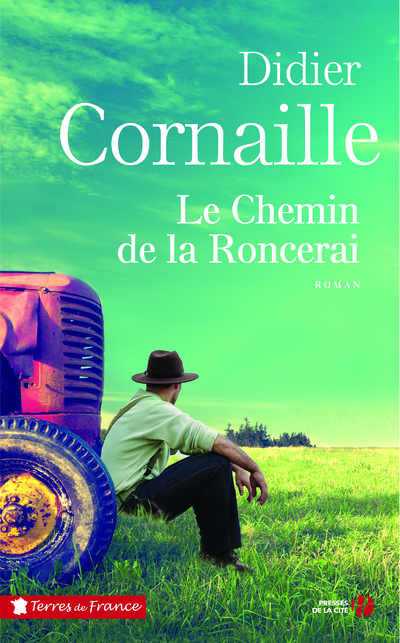 LE CHEMIN DE LA RONCERAI