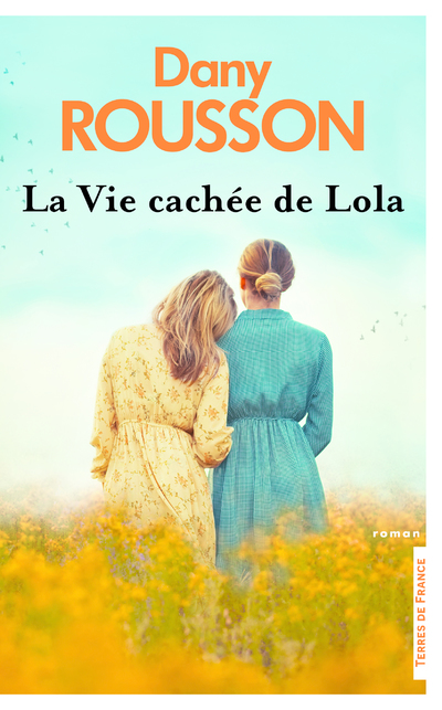 LA VIE CACHEE DE LOLA