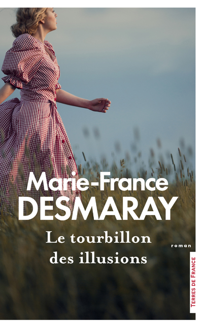 LE TOURBILLON DES ILLUSIONS - LES AMANTS DE LA RIVIERE-ROUGE -  2
