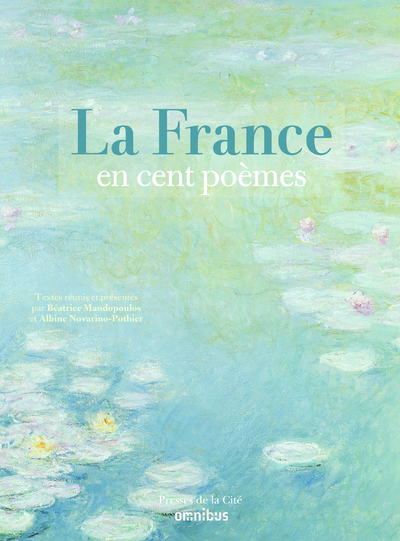 LA FRANCE EN CENT POEMES