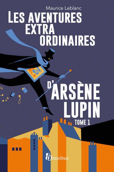 LES AVENTURES EXTRAORDINAIRES D'ARSENE LUPIN - TOME 1 NOUVELLE EDITION