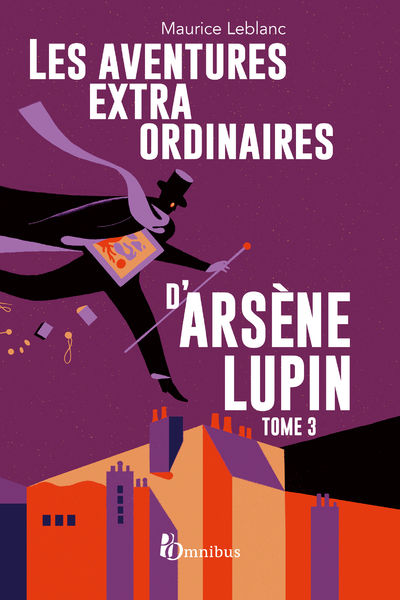 LES AVENTURES EXTRAORDINAIRES D'ARSENE LUPIN - TOME 3 NOUVELLE EDITION