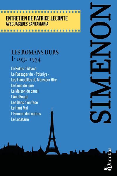 LES ROMANS DURS, TOME 1  1931-1934