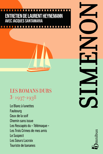 LES ROMANS DURS, TOME 3 1937-1938