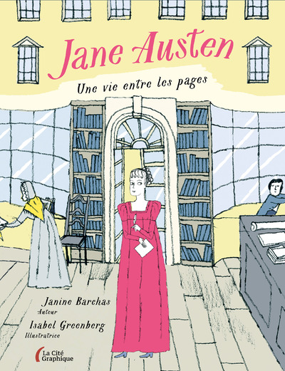 JANE AUSTEN, UNE VIE ENTRE LES PAGES
