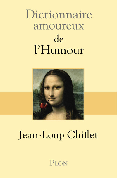 DICTIONNAIRE AMOUREUX DE L'HUMOUR