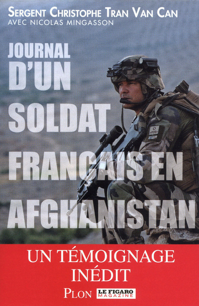 JOURNAL D'UN SOLDAT FRANCAIS EN AFGHANISTAN