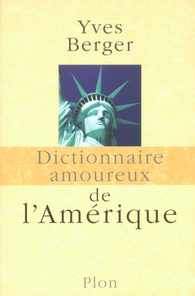 DICTIONNAIRE AMOUREUX DE L'AMERIQUE