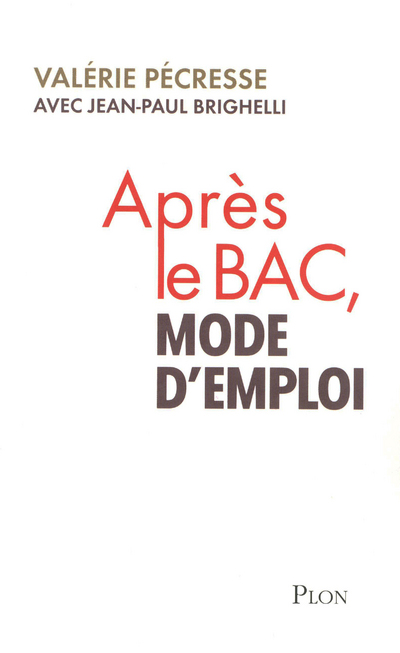 APRES LE BAC, MODE D'EMPLOI