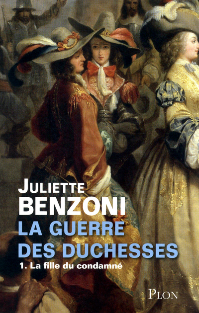 LA GUERRE DES DUCHESSES - TOME 1