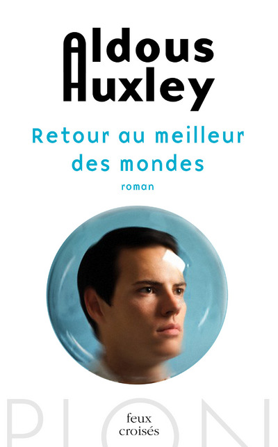 RETOUR AU MEILLEUR DES MONDES