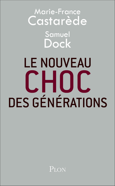 LE NOUVEAU CHOC DES GENERATIONS