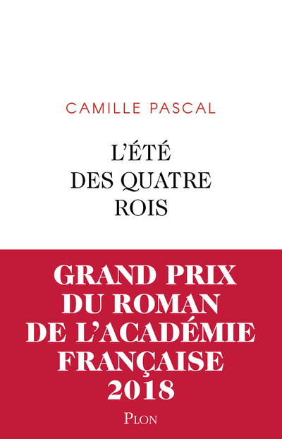 L'ETE DES QUATRE ROIS