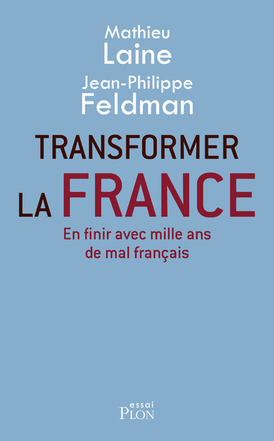 TRANSFORMER LA FRANCE