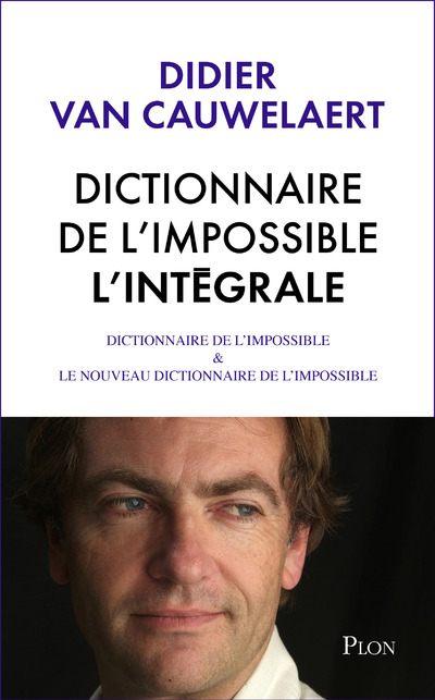 DICTIONNAIRE DE L'IMPOSSIBLE - L'INTEGRALE