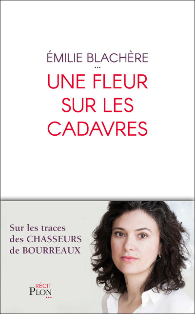 UNE FLEUR SUR LES CADAVRES