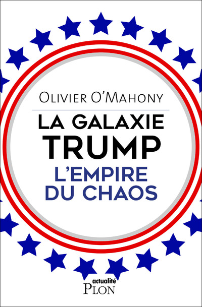 LA GALAXIE TRUMP, L'EMPIRE DU CHAOS