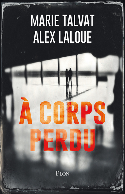 A CORPS PERDU