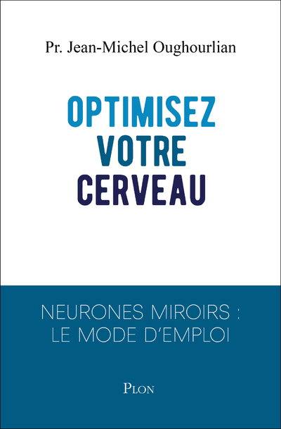 OPTIMISEZ VOTRE CERVEAU !