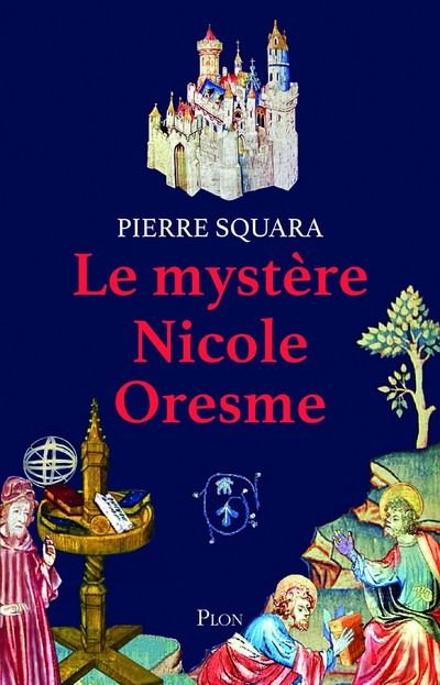 LE MYSTERE NICOLE ORESME