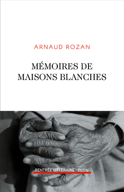 MEMOIRES DE MAISONS BLANCHES