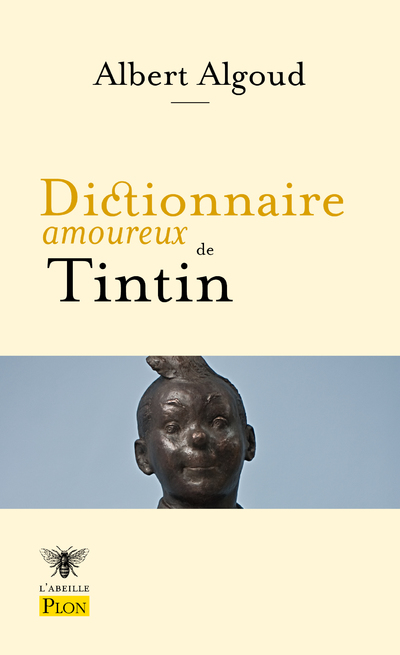 DICTIONNAIRE AMOUREUX DE TINTIN