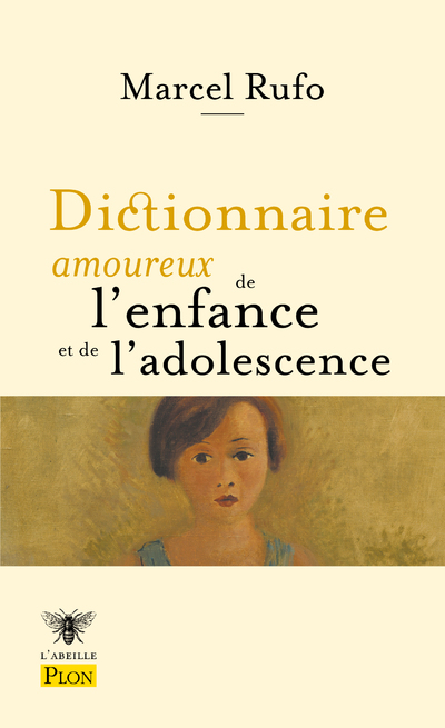 DICTIONNAIRE AMOUREUX DE L'ENFANCE ET DE L'ADOLESCENCE