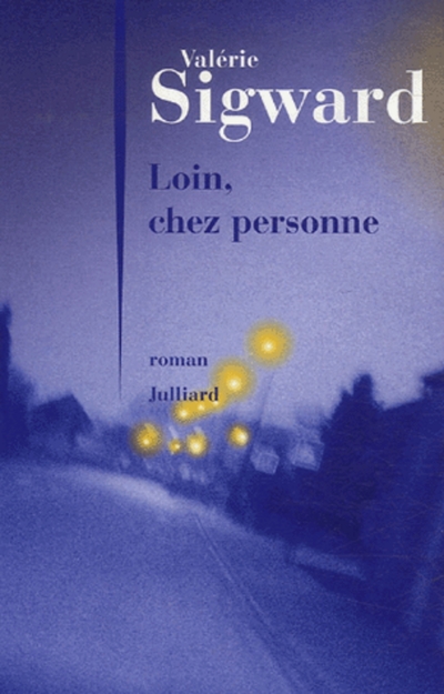 LOIN, CHEZ PERSONNE