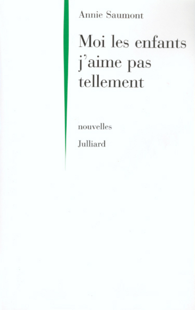 MOI LES ENFANTS J'AIME PAS TELLEMENT