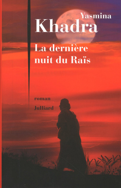LA DERNIERE NUIT DU RAIS