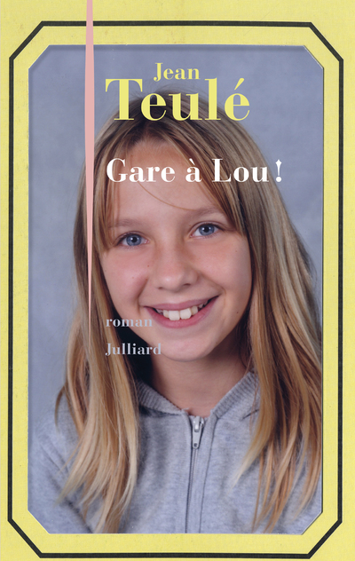 GARE A LOU !