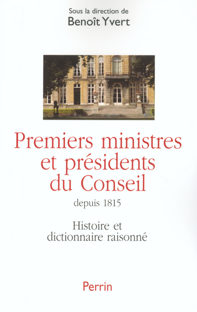 PREMIERS MINISTRES ET PRESIDENTS DU CONSEIL