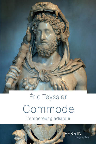 COMMODE - L'EMPEREUR GLADIATEUR