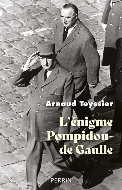 L'ENIGME POMPIDOU-DE GAULLE