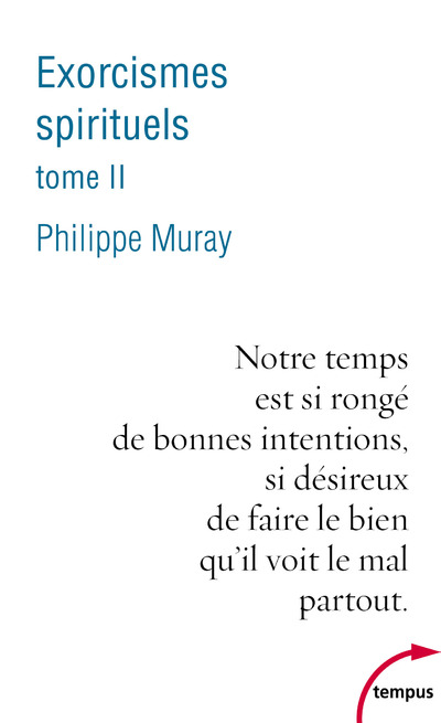 EXORCISMES SPIRITUELS - TOME 2