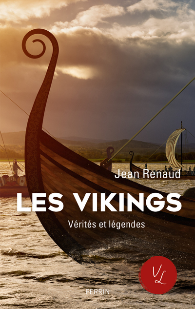 LES VIKINGS - VERITES ET LEGENDES