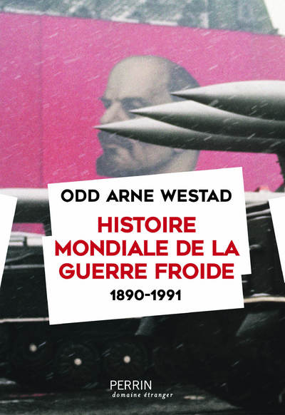 HISTOIRE MONDIALE DE LA GUERRE FROIDE (1890-1991)
