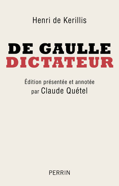 DE GAULLE, DICTATEUR