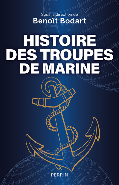 HISTOIRE DES TROUPES DE MARINE
