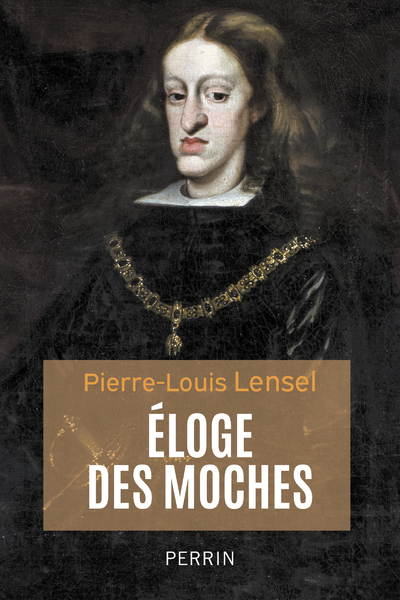 ELOGE DES MOCHES