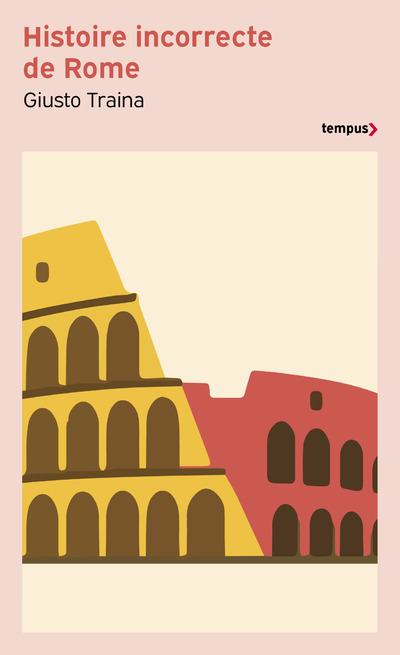 HISTOIRE INCORRECTE DE ROME