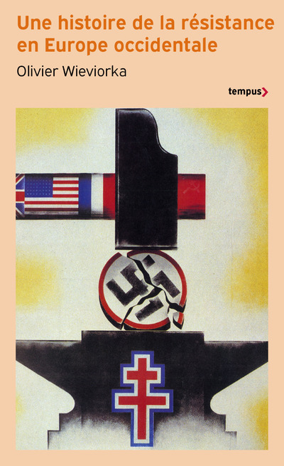 UNE HISTOIRE DE LA RESISTANCE EN EUROPE OCCIDENTALE