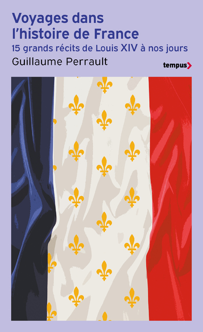 VOYAGES DANS L'HISTOIRE DE FRANCE